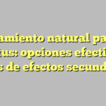 Tratamiento natural para el tinnitus: opciones efectivas y libres de efectos secundarios