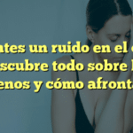 ¿Sientes un ruido en el oído? Descubre todo sobre los acúfenos y cómo afrontarlos