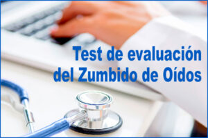 Test de evaluación del Zumbido de Oídos