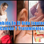 Zumbido En El Oído Izquierdo: Causas Y Tratamientos