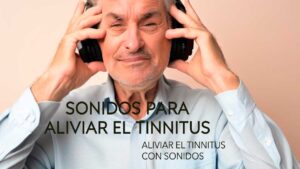 Descubre los Mejores Sonidos para Aliviar el Tinnitus