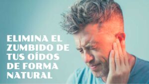eliminar el zumbido de tus oídos de forma natural