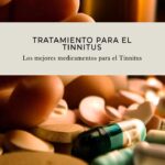 medicamentos para el Tinnitus