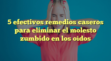 5 efectivos remedios caseros para eliminar el molesto zumbido en los oídos