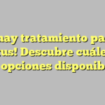 ¡Sí, hay tratamiento para el tinnitus! Descubre cuáles son las opciones disponibles.