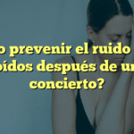 ¿Cómo prevenir el ruido en los oídos después de un concierto?