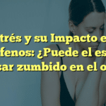 El Estrés y su Impacto en los Acúfenos: ¿Puede el estrés causar zumbido en el oído?