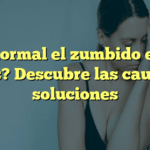 ¿Es normal el zumbido en los oídos? Descubre las causas y soluciones