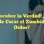¡Descubre la Verdad! ¿Se Puede Curar el Zumbido de Oídos?