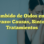 Zumbido de Oídos en el Embarazo: Causas, Síntomas y Tratamientos