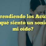 Comprendiendo los Acúfenos: ¿Por qué siento un sonido en mi oído?