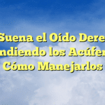 ¿Te Suena el Oído Derecho? Entendiendo los Acúfenos y Cómo Manejarlos